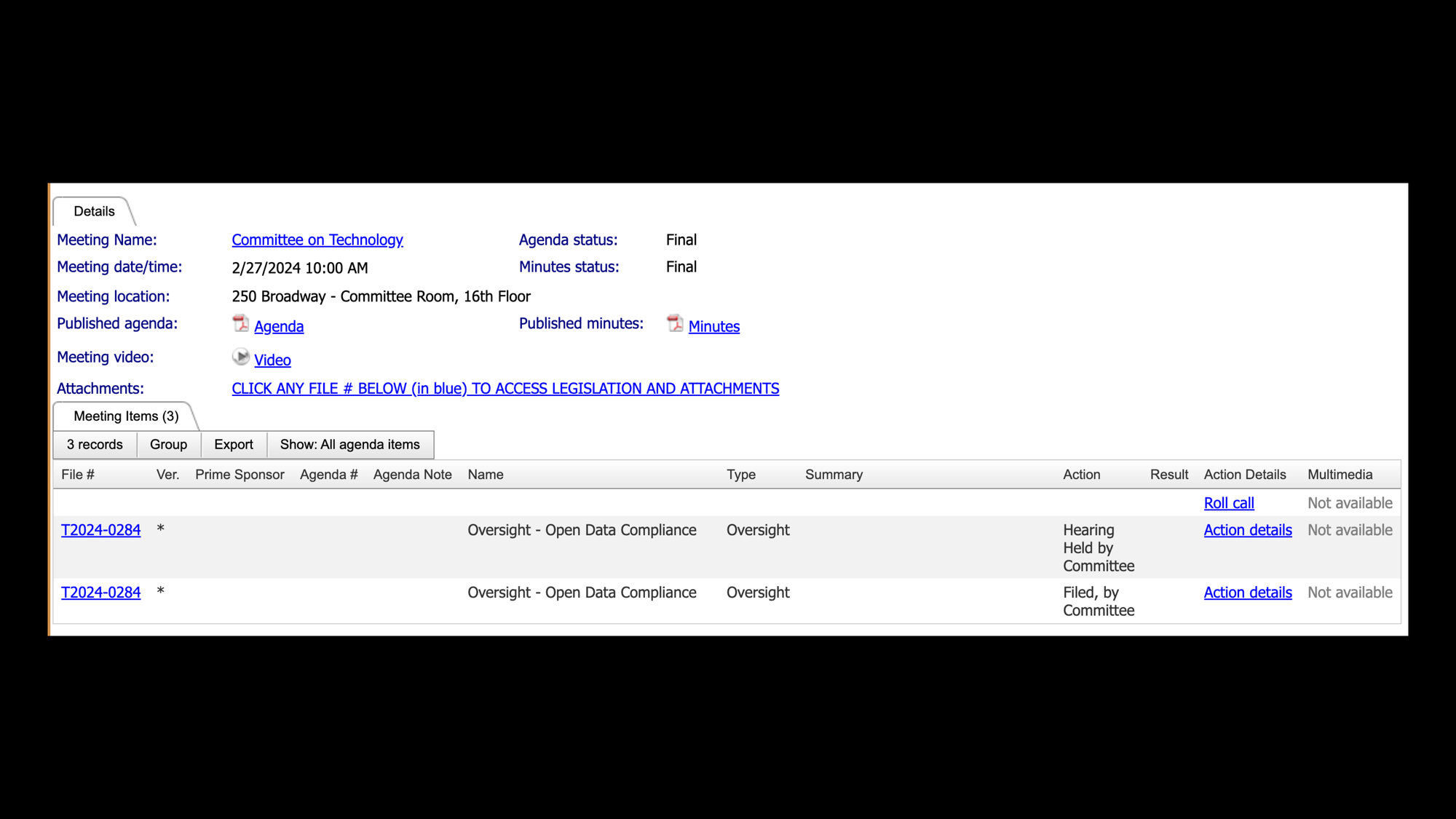 A screenshot of the Meeting Details page for a Committee on Technology meeting on Open Data Compliance in the NYC city council. It shows details on the meetings date, time, and location and has links to the Agenda, Minutes, Video. It also has a table of Meeting Items, with two items for T2024-0284, which is a record titled Oversight - Open Data Compliance with type Oversight. Each item has a different action: Hearing Held by Committee and Filed, by Committee.