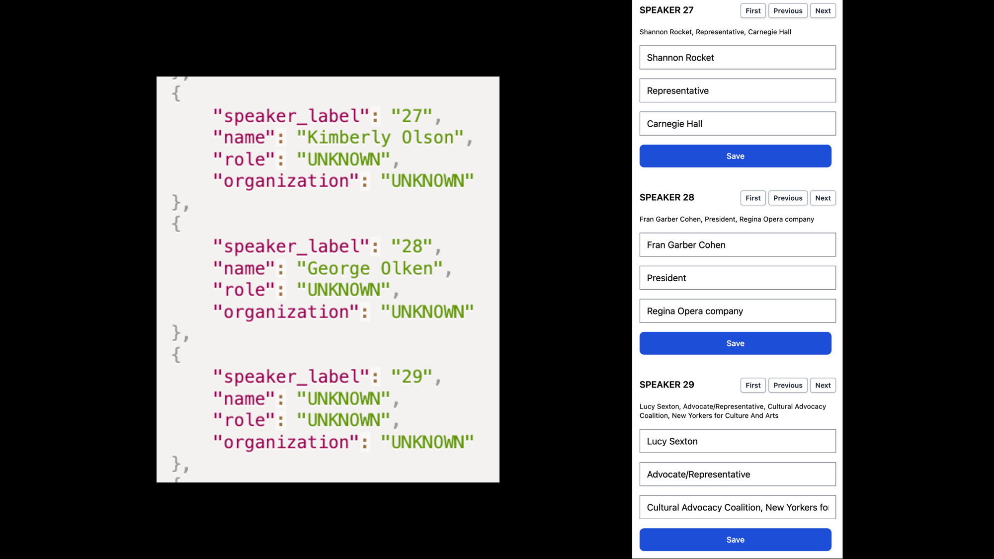 A JSON list of three identified speakers with fields speaker_label, name, role, and organization. On the right, a screenshot of the correct names, roles, and organizations for the same speakers.