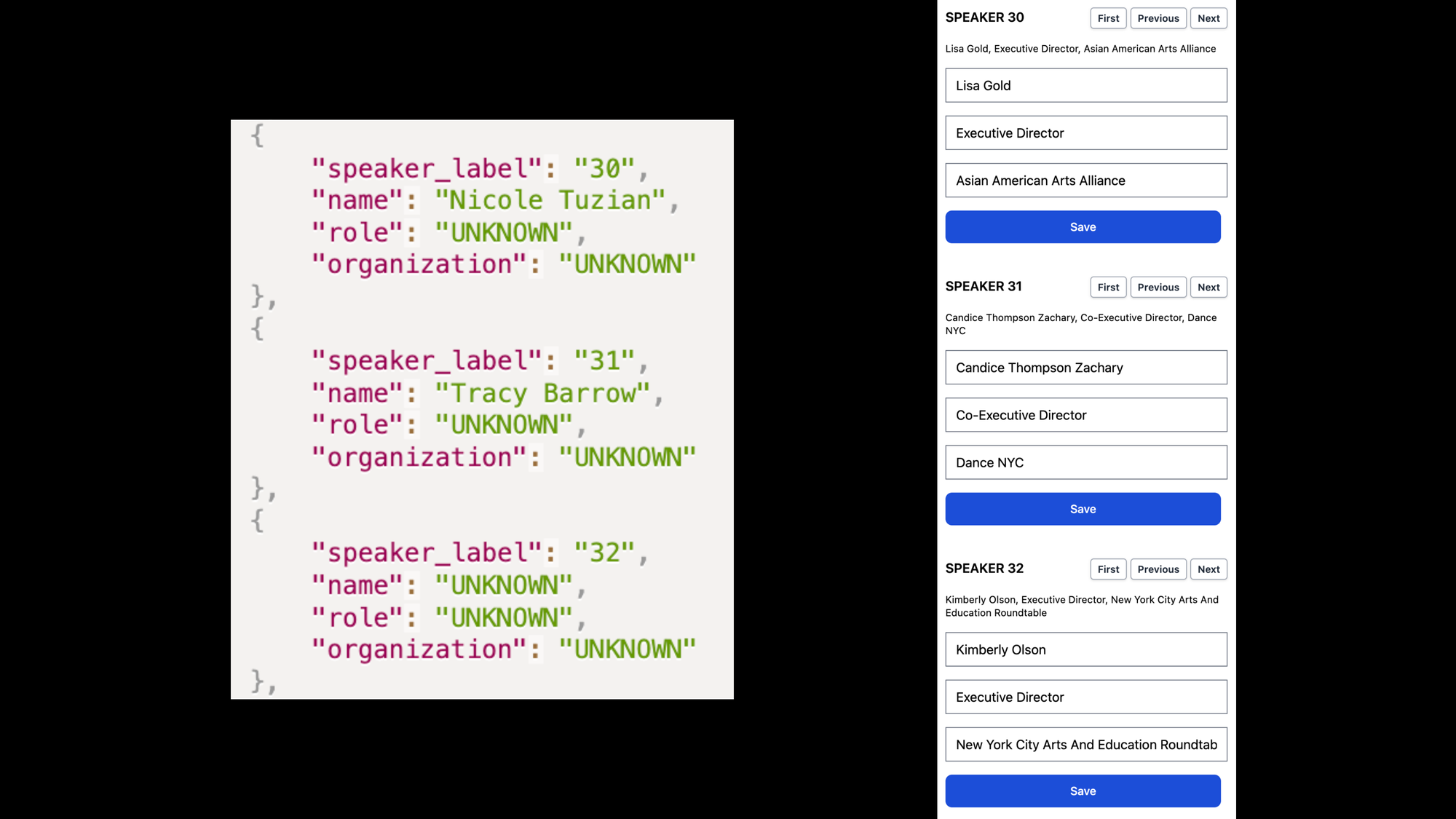 A JSON list of three identified speakers with fields speaker_label, name, role, and organization. On the right, a screenshot of the correct names, roles, and organizations for the same speakers.