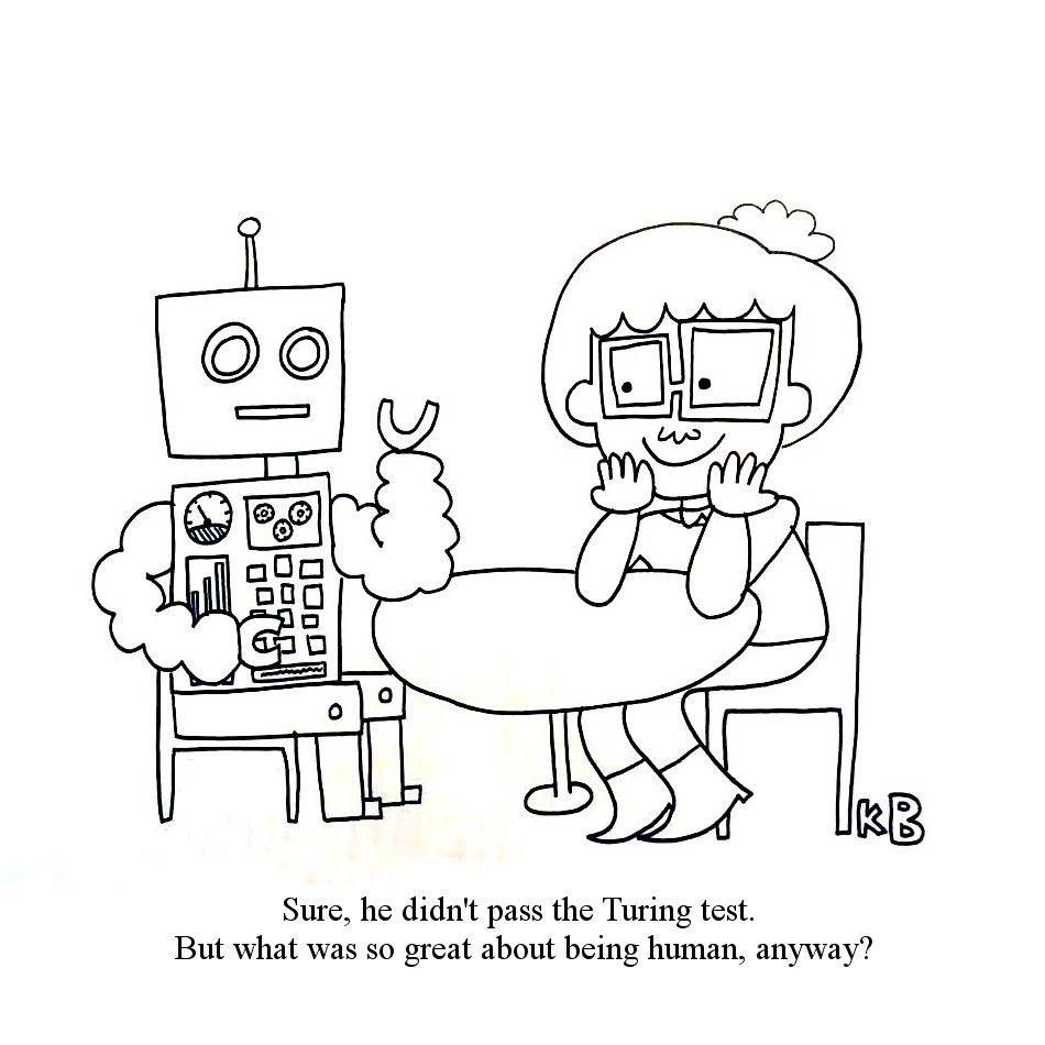 A cartoon featuring a woman admiring a robot with the caption &ldquo;Sure, he didn&rsquo;t pass the Turing test. But what was so great about being human anyway?&rdquo;